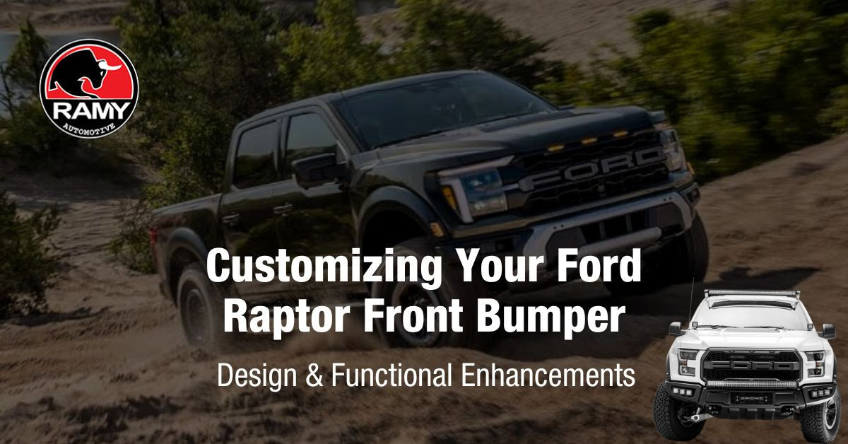 Customizing Your Ford Raptor Front Bumper Design & Functional Enhancements