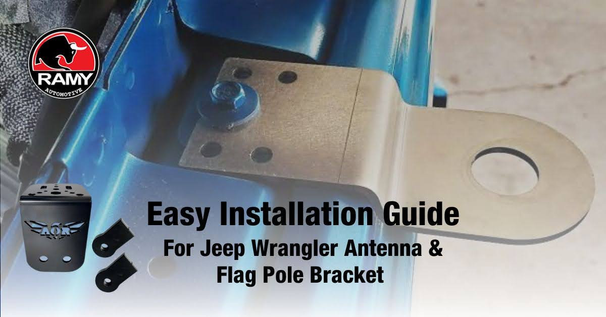 Easy Installation Guide for Jeep Wrangler Antenna & Flag Pole Bracket in KSA