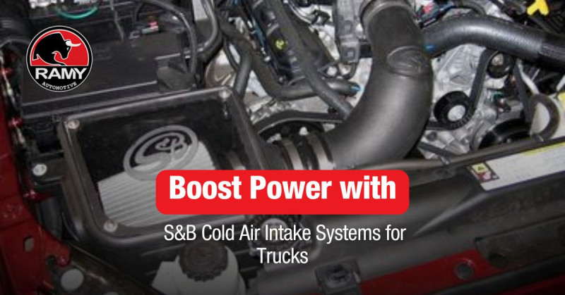  Boost Power with S&B Cold Air Intake Systems for Trucks