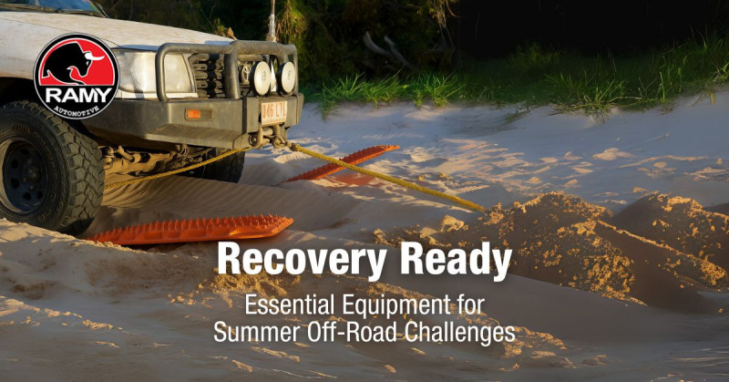 Recovery Ready: Essential Equipment for Summer Off-Road Challenges